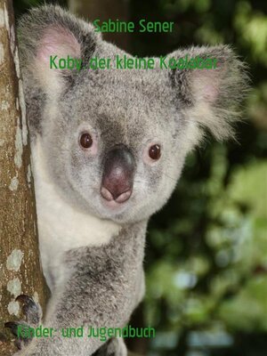 cover image of Koby, der kleine Koalabär